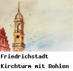 Friedrichstadt Kirchturm mit Dohlen